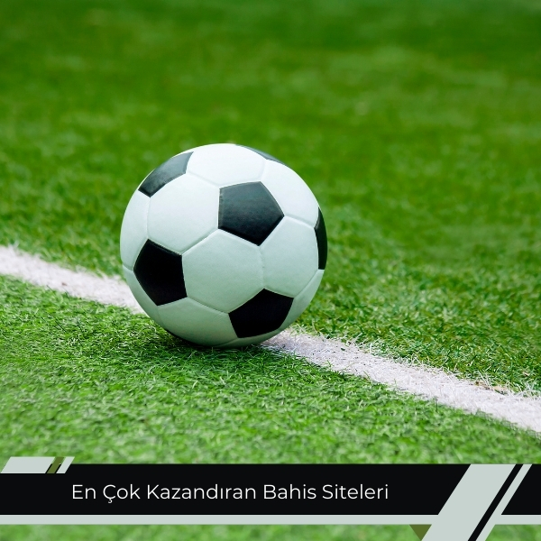 En Çok Kazandıran Bahis Siteleri