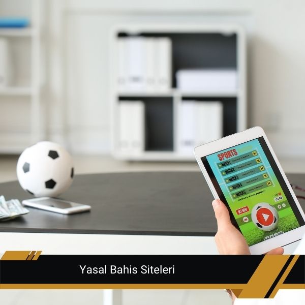 Yasal Bahis Siteleri